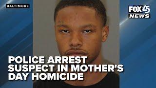 Baltimore police arrest suspect in Mother's Day homicide