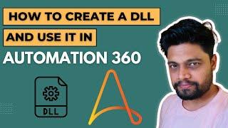 How to Create a DLL and Use it in Automation 360? @RPAFeed