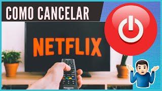 Como Cancelar Netflix.