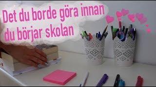 Saker Du Borde Göra Innan Du Börjar Skolan