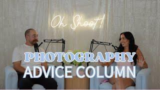 working with 'awkward' photography clients | Oh Shoot! Podcast Advice Column