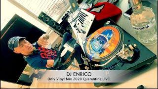 DJ Enrico - Only Vinyl Quarantine Mix 2020  LIVE!