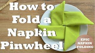 How to Fold a Pinwheel Napkin - 1 minute tutorial - Episode 10