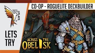 Across the Obelisk | GamePlay | Let's Play | Let's Try - BLIND (A Co-Op RPG DECKBUILDER)