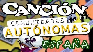 La Canción de las Comunidades Autónomas de España