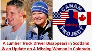 Missing 411 David Paulides- a Man Vanishes from His Lumber Truck and An Update from A Colorado Case