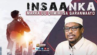 INSAANKA HADII UU QIIMIHIISA GARANWAAYO! DUNIDA CULAYS AYUU KU YAHAY ⁴ᴷ┇ Sh. Mustafe xaaji ismaaciil