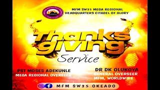 ANALYSIS OF OPEN DOORS AND DIVINE SPEED (THANKSGIVING SUNDAY SERVICE)- MFM OKEADO MEGA REGION.