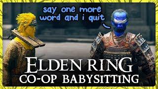 [ 2 ]  Things get HEATED • Elden Ring Co-op Babysitting