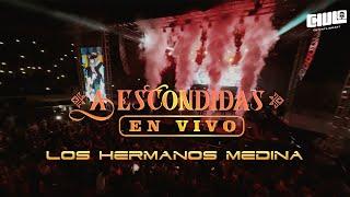 Intro + A Escondidas En Vivo (Cali) - Los Hermanos Medina | Video En Vivo