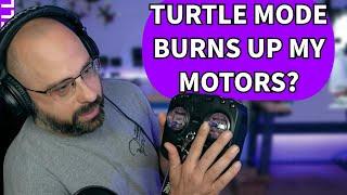 Why Do I Keep Burning Up My Motors When Using Turtle Mode? Crash Flip In Betaflight? - FPV Questions