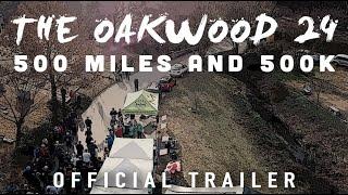 The Oakwood 24 | 500 miles and 500k