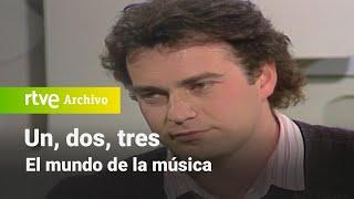 Un, dos, tres: El mundo de la música | RTVE Archivo