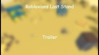 Robloxians Last Stand Trailer