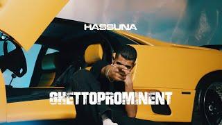 HASSUNA  - "GHETTOPROMINENT" prod. by BeatBrotherz [OFFICIAL VIDEO]