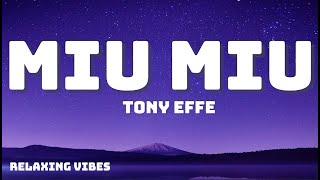 Tony Effe - MIU MIU | Testo/Lyrics