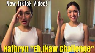 Live! Kathryn "Eh,Ikaw Challenge" • KathDen Latest Update Today