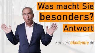 Was macht Sie besonders? Antwort im Vorstellungsgespräch + Formulierungen