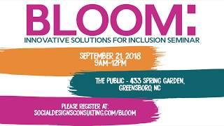 BLOOM: Innovative Solutions for Inclusion Seminar