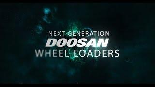 Doosan Next Generation Wheel Loaders | Doosan Equipment Europe