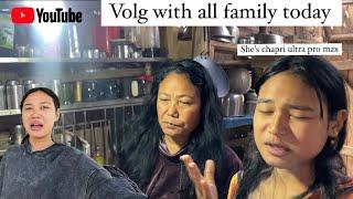 Vlog with all family today || Arunachal Pradesh village vlog