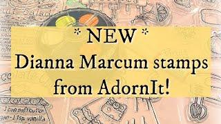 Cute new stamps and coloring supplies from Dianna Marcum and AdornIt! 