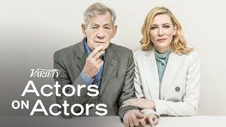 Cate Blanchett & Ian McKellen | Actors on Actors - Full Conversation