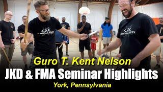 JKD & FMA Seminar Highlights (York, PA.) - Guro T. Kent Nelson