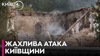 "Був дуже потужний вибух, а за ним ще три" - нічний удар по Київській області: перші подробиці