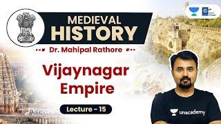 L15: Vijayanagar Empire l Krishna Deva Raya l Battle of Talikota l Medieval History #UPSC