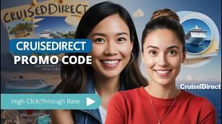 CruiseDirect Promo Code: Save Big with CruiseDirect Discount & Deals!