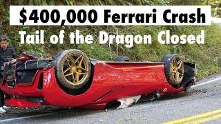 FERRARI CRASH AT TAIL OF THE DRAGON- owner walked away