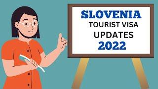 Slovenia visa update 2022 |Slovenia visit visa update 2022|Slovenia tourist visa info 2022