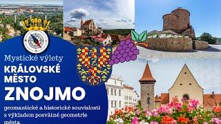 Královské město Znojmo - geomantické a historické souvislosti s výkladem posvátné geometrie místa