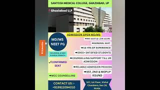 SANTOSH MEDICAL COLLEGE & HOSPITAL , MD/MS ADMISSIONS 2024  #shorts #neet2024