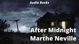 After Midnight by Marthe Neville | Audio Books | Crime & Mystery Fiction | Political & Thrillers