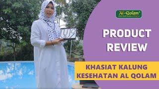 [REVIEW] KALUNG KESEHATAN AL QOLAM