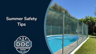 Ultimate Summer Safety Guide: Swimming, CPR, and Sun Protection | Ask the Doc: No Appointment Needed