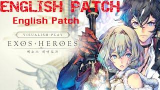 [Guide] Exos Heroes English Patch, How to install it easily PART 1 !!!