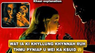 Wat ia ki khyllung khynnah ruh thmu pyniap beit u wei u ksuid   || Khasi explanation