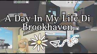 A Day In My Life Di Brookhaven || Roblox ||