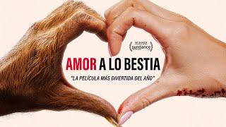 AMOR A LO BESTIA. Estreno en Cines el Viernes 21 de Febrero