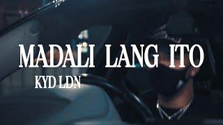 KyD LDN, JEBeats - Madali Lang Ito (Official Music Video)
