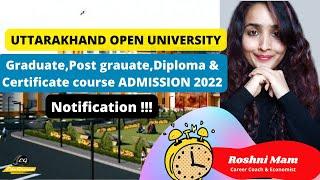 Uttarakhand Open university| Graduate,Post graduate,Diploma,Certificate Course Admission Released!!