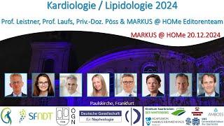 Kardiologie / Lipidologie 2024 - Prof. Leistner, Prof. Laufs, PD Pöss & MARKUS at HOMe Editorienteam