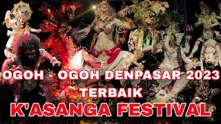 JUARA OGOH - OGOH DENPASAR 2023 NOMINASI TERBAIK MERIAHKAN ACARA KESANGAFEST / GAGAH DAN CANGGIH️