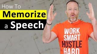 Memorizing a Speech - How To Memorize Your Speech with Memory Training