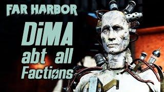 Fallout 4 Far Harbor - Talking to DiMA about All Factions (All Answers)