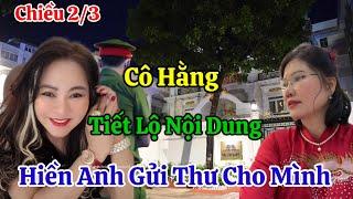 Chiều 2/3 Bất Ngờ Cô Hằng Tiết Lộ Nội Dung Lá Thư Của Hiền Anh Gửi Cho Mình