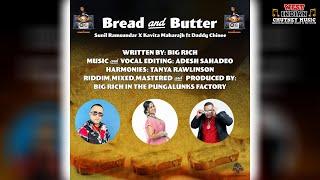 Kavita Maharaj X Sunil Ramsundar X Daddy Chinee - Bread And Butter (2024 Chutney Soca)